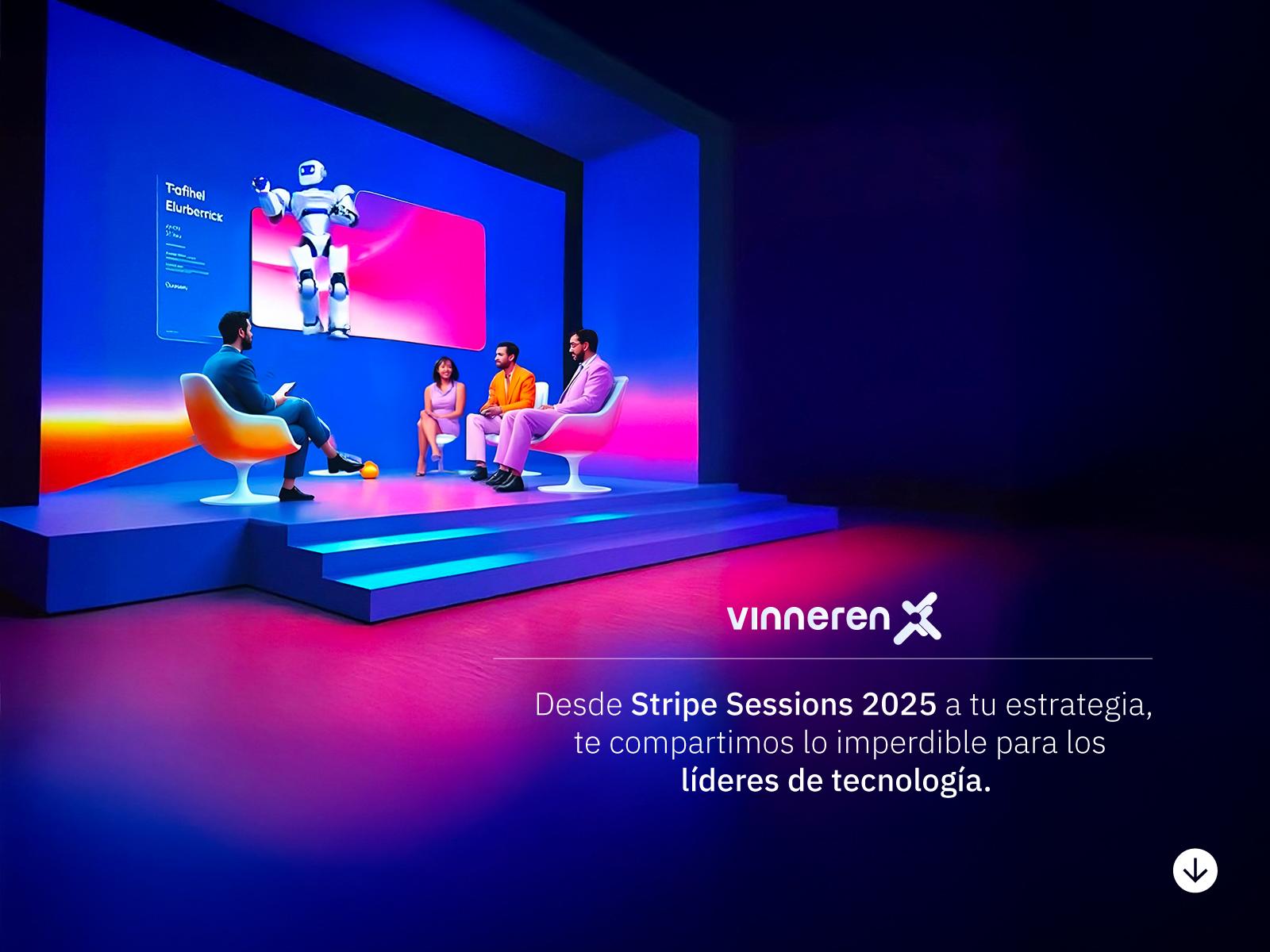 Desde Stripe Sessions 2025 a tu estrategia